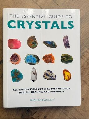 The Essential Guide to Crystals | Health | Healing | Happiness | Soft Cover